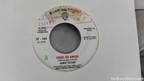 Discos de vinilo: JAMES TAYLOR. TIENES UN AMIGO-DEJENME SUBIR. SG. Ed. España PROMO RADIO